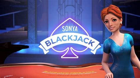 sonya blackjack echtgeld|Sonya Blackjack .